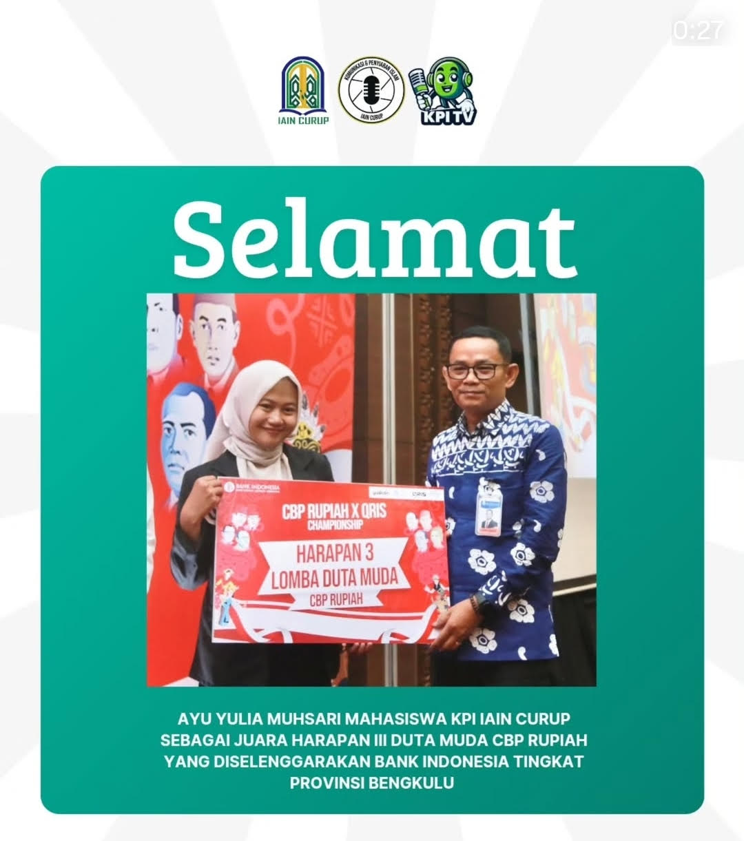 Mahasiswa KPI IAIN Curup, Ayu Yulia Muhsari, Raih Juara Harapan III Duta Muda Cinta, Bangga, dan Paham (CBP) Rupiah Bank Indonesia Bengkulu